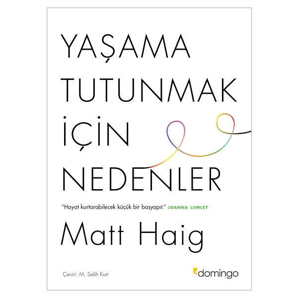 Yaşama Tutunmak İçin Nedenler - Matt Haig - Görsel 3