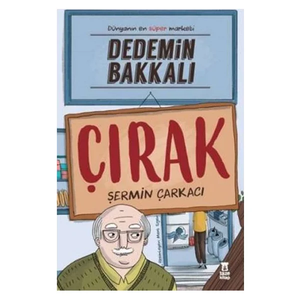 Dedemin Bakkalı Çırak - Şermin Yaşar - Görsel 6