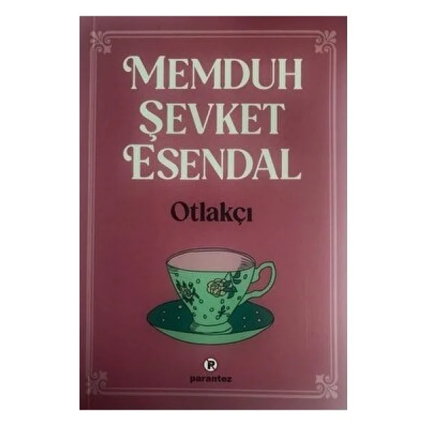 Otlakçı - Memduh Şevket Esendal - Görsel 3