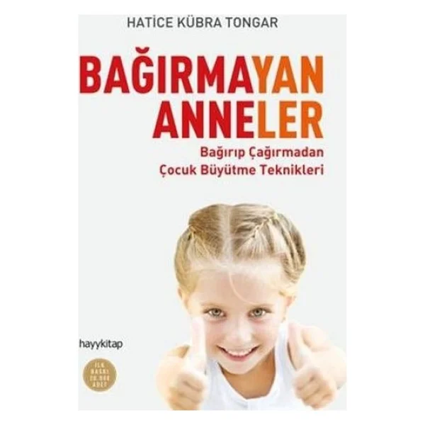 Bağırmayan Anneler - Hatice Kübra Tongar - Görsel 3
