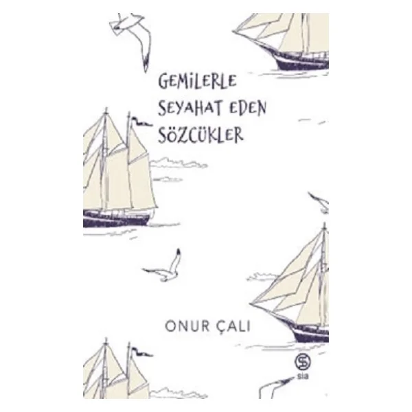 Gemilerle Seyahat Eden Sözcükler - Onur Çalı - Görsel 3