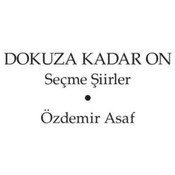 Dokuza Kadar On - Özdemir Asaf - Görsel 7