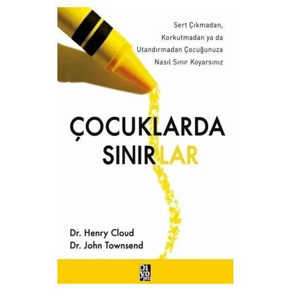 Çocuklarda Sınırlar - John Townsend, Henry Cloud - Görsel 5