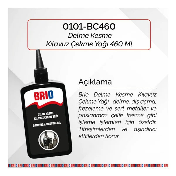 Brio Delme Kesme Kılavuz Çekme Yağı 460ML - Görsel 2