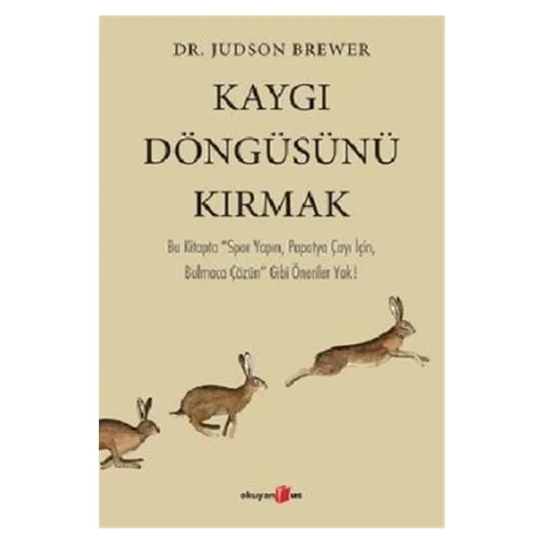 Kaygı Döngüsünü Kırmak - Judson Brewer - Görsel 4