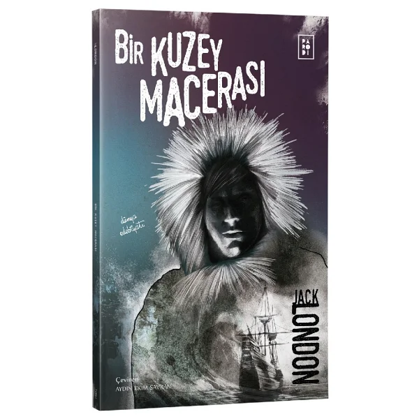Bir Kuzey Macerası - Jack London - Görsel 3
