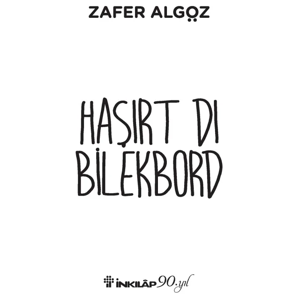 Haşırt Dı Bilekbord - Zafer Algöz - Görsel 6