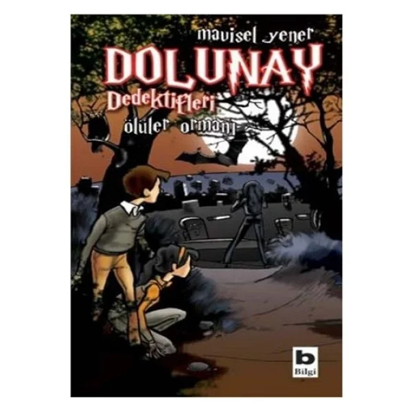 Dolunay Dedektifleri 5 - Ölüler Ormanı - Mavisel Yener - Görsel 3