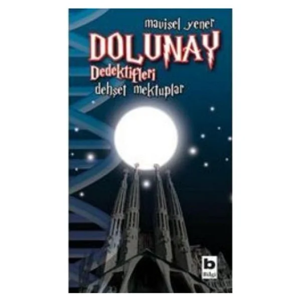Dolunay Dedektifleri 2 - Dehşet Mektuplar - Mavisel Yener - Görsel 4