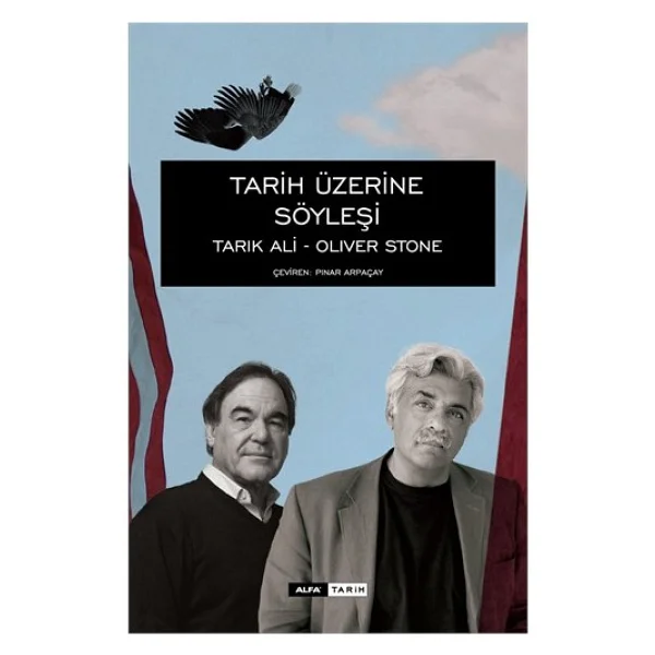 Tarih Üzerine Söyleşi - Oliver Stone, Tarık Ali - Görsel 2