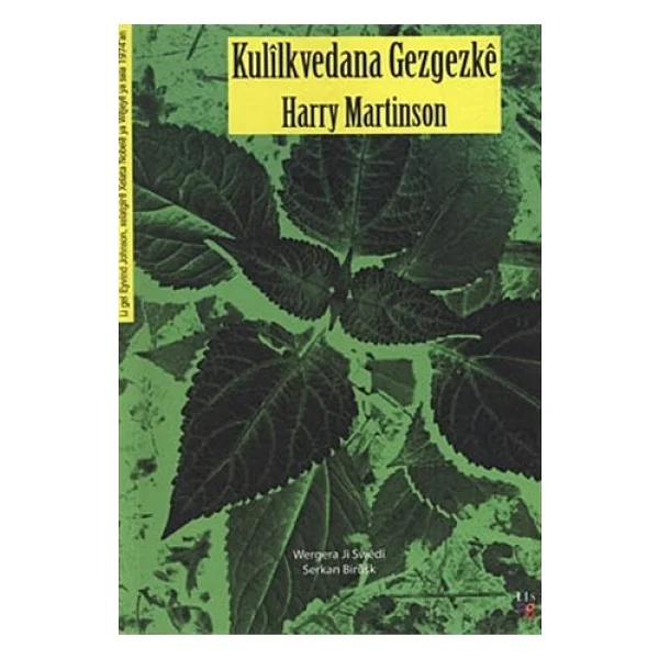 Lis Basın Yayın Kulilkvedana Gezgezke - Harry Edmund Martinson - Görsel 2