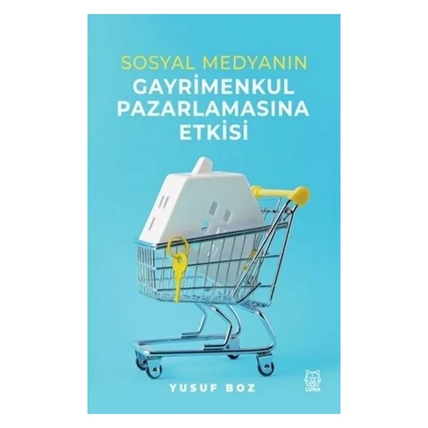 Sosyal Medyanın Gayrimenkul Pazarlamasına Etkisi - Görsel 5