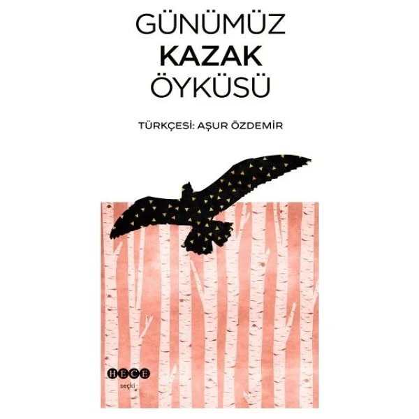 Günümüz Kazak Öyküsü - Aşur Özdemir - Görsel 2