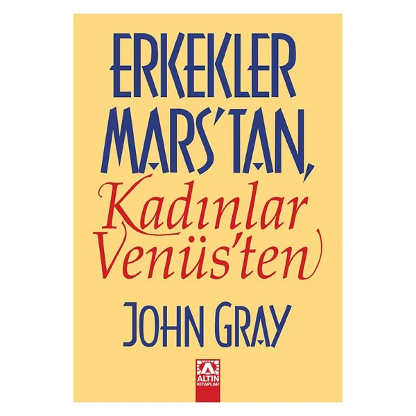 Erkekler Mars'tan Kadınlar Venüs'ten - John Gray - Görsel 3