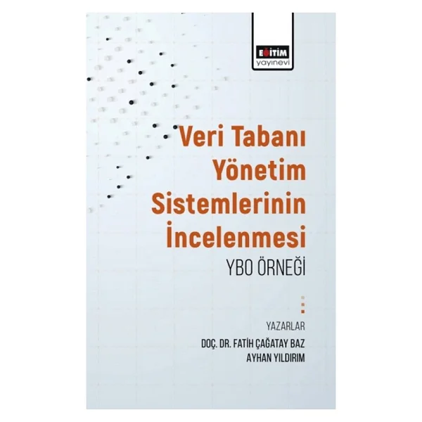 Veritabanı Yönetim Sistemlerinin İncelenmesi: Ybo Örneği - Görsel 2