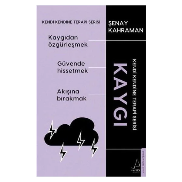 Kaygı - Kendi Kendine Terapi Serisi - Şenay Kahraman - Görsel 2