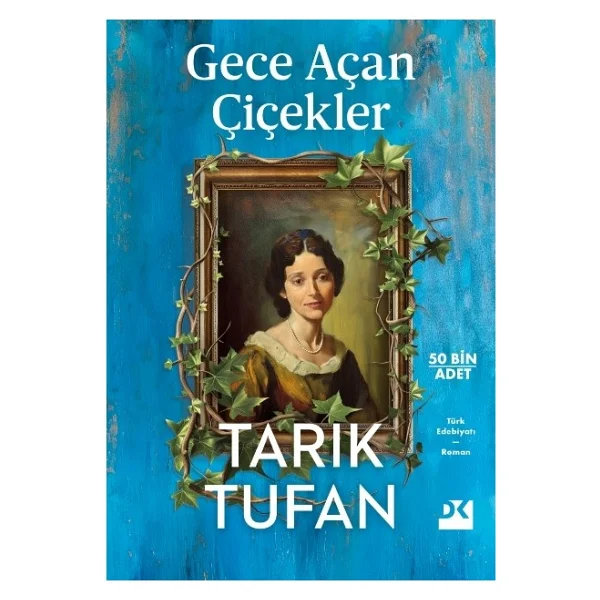 Gece Açan Çiçekler - Tarık Tufan - Görsel 3