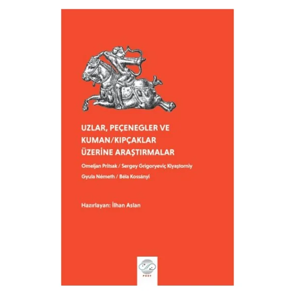 Uzlar, Pecenegler ve Kuman - Kıpcaklar Üzerine Araştırmalar - İlhan Aslan - Görsel 6