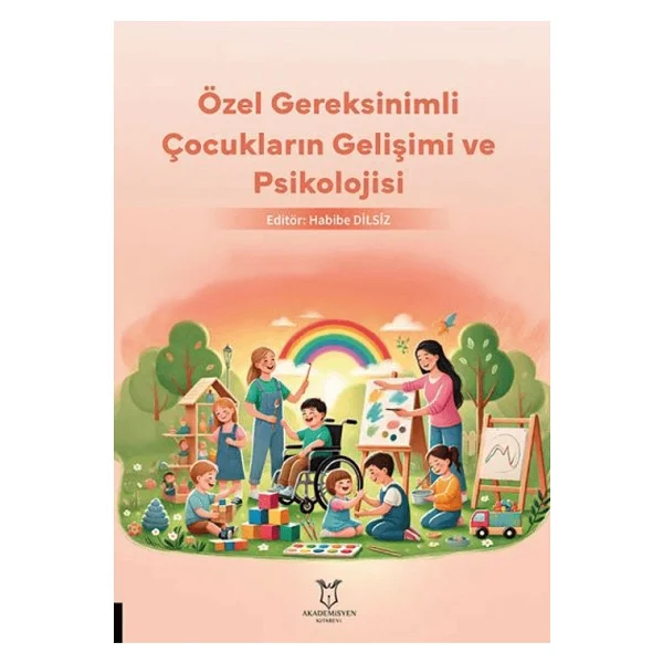 Özel Gereksinimli Çocukların Gelişimi ve Psikolojisi - Görsel 2