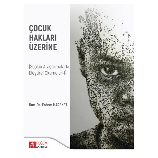 Çocuk Hakları Üzerine (Seçkin Araştırmalarla Eleştirel Okumalar-I - Görsel 2