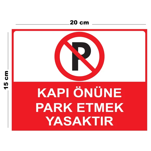 Lucena Metal Kapı Önüne Park Etmek Yasaktır 15 cm x 20 cm Uyarı Levhası Yönlendirme Tabelası - Görsel 2