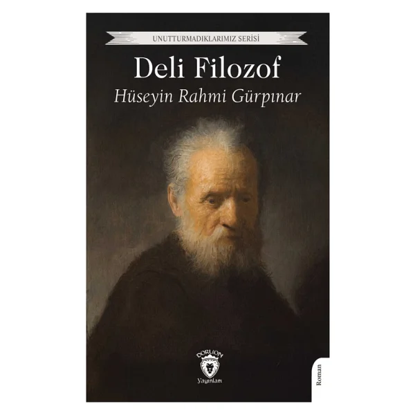 Deli Filozof - Hüseyin Rahmi Gürpınar - Görsel 2