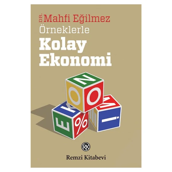 Örneklerle Kolay Ekonomi - Mahfi Eğilmez - Görsel 6