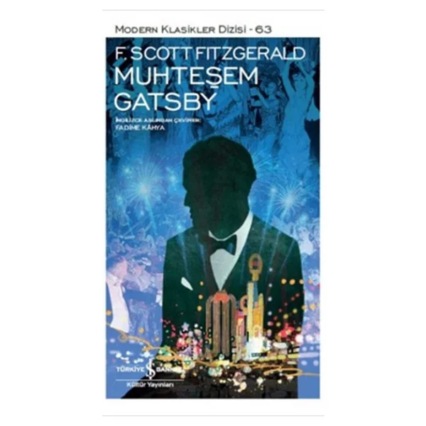 Muhteşem Gatsby - F. Scott Fitzgerald İş Bankası Kültür Yayınları - Görsel 2