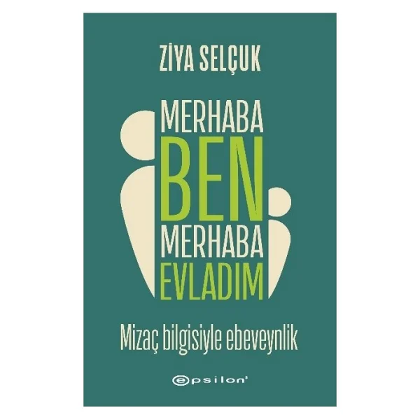 Epsilon Yayınevi Merhaba Ben Merhaba Evladım - Ziya Selçuk - Görsel 3
