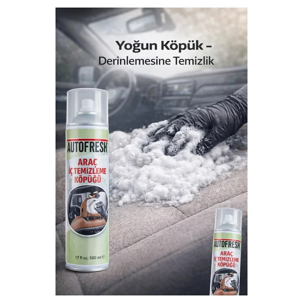 Autofresh Köpük Araç İçi Temizleyici 500 ml - Görsel 8