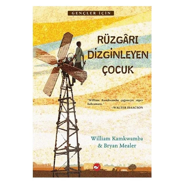 Rüzgarı Dizginleyen Çocuk - Bryan Mealer, William Kamkwamba - Görsel 3