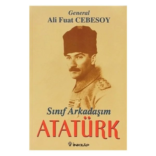 Sınıf Arkadaşım Atatürk - Ali Fuat Cebesoy - Görsel 3