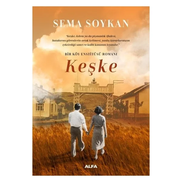 Bir Köy Enstitüsü Keşke - Sema Soykan - Görsel 2