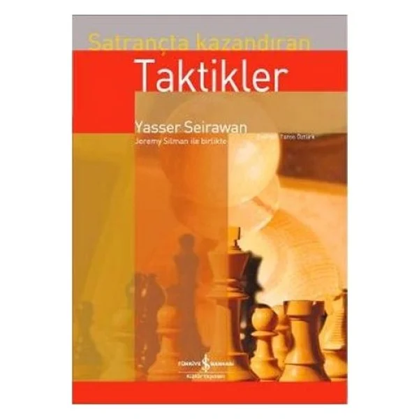 Satrançta Kazandıran Taktikler - Yasser Seirawan - Görsel 7