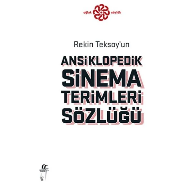 Rekin Teksoy'un Ansiklopedik Sinema Terimleri Sözlüğü - Görsel 2