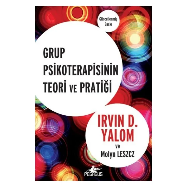 Grup Psikoterapisinin Teori ve Pratiği - Irvin D. Yalom & Molyn Leszcz - Görsel 3