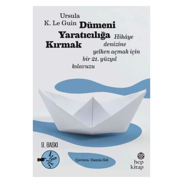 Dümeni Yaratıcılığa Kırmak - Ursula K. Le Guin - Görsel 3