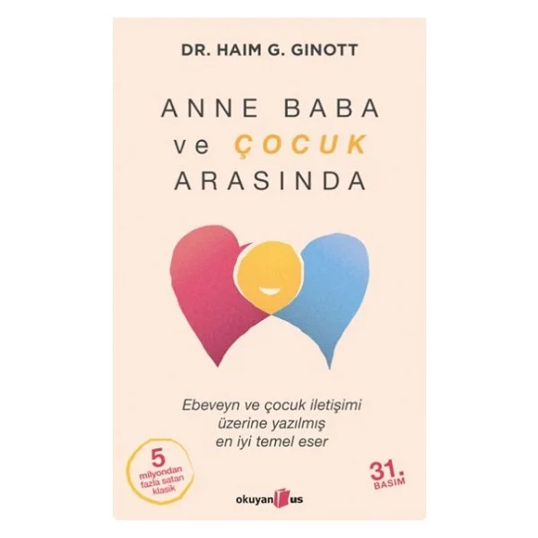 Anne Baba ve Çocuk Arasında - Haim G. Ginott - Görsel 8