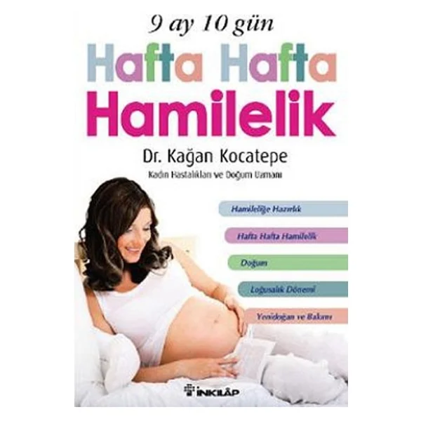9 Ay 10 Gün Hafta Hafta Hamilelik - Kağan Kocatepe - Görsel 2