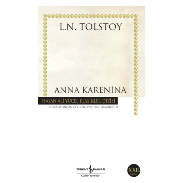 Anna Karenina - Lev Nikolayeviç Tolstoy İş Bankası Kültür Yayınları - Görsel 3