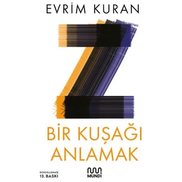 Z - Bir Kuşağı Anlamak - Evrim Kuran - Görsel 3