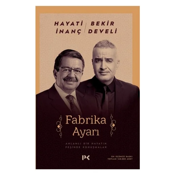 Fabrika Ayarı - Hayati İnanç, Bekir Develi - Görsel 3