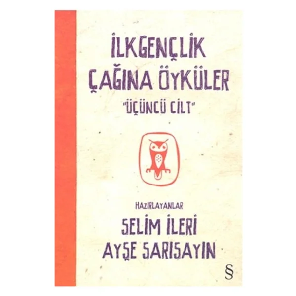 İlk Gençlik Çağına Öyküler 3 - Selim İleri - Görsel 3