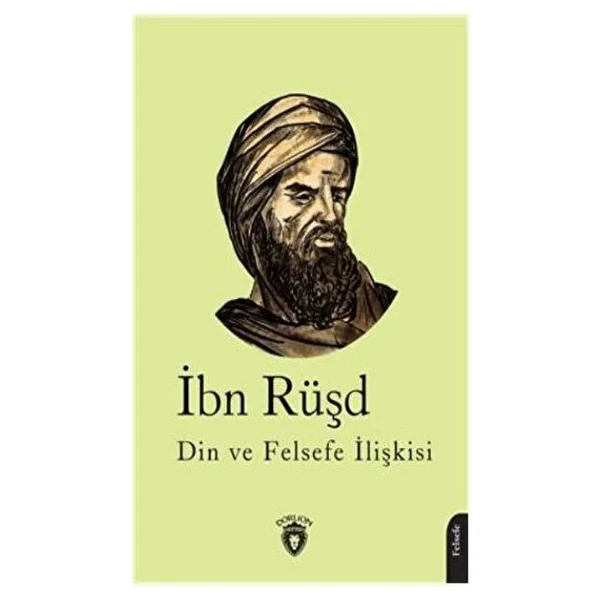 Faslü'l-Makal Felsefe ve Din İlişkisi - İbn Rüşd - Görsel 2