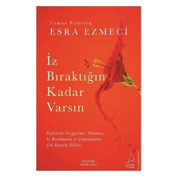 İz Bıraktığın Kadar Varsın - Esra Ezmeci - Görsel 3
