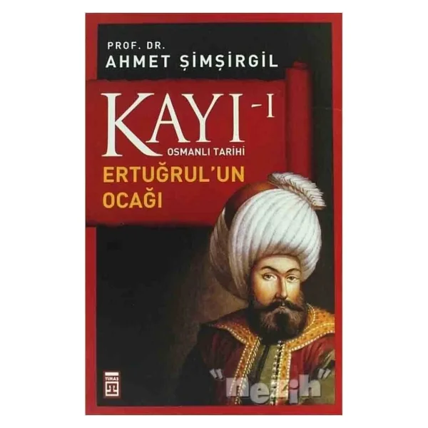 Kayı 1 - Ertuğrul'un Ocağı - Ahmet Şimşirgil - Görsel 3