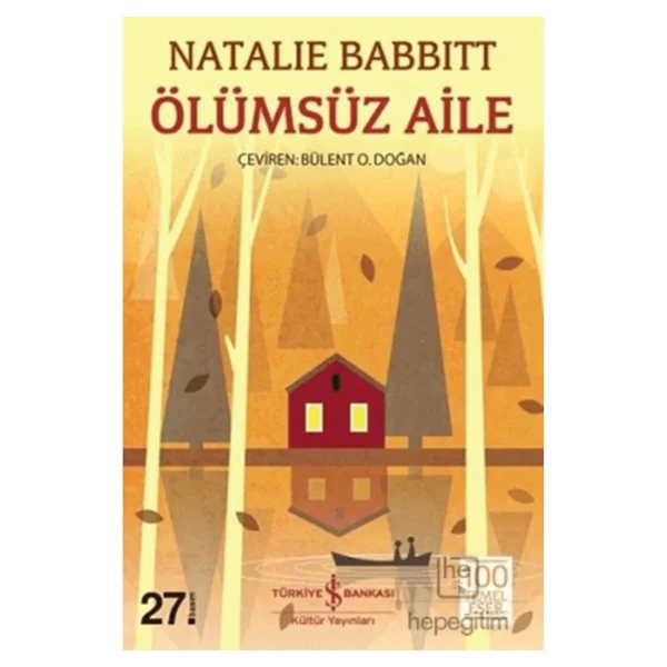 Ölümsüz Aile - Natalie Babbitt - Görsel 2