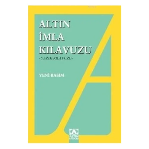 Altın İmla Kılavuzu - Turhan Bozkurt - Görsel 3