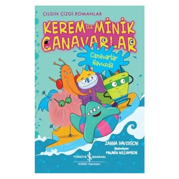 Kerem İle Minik Canavarlar - Canavarlar Havuzda - Zanna Davidson - Görsel 3
