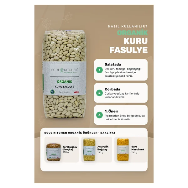 Soul Kitchen Organik Kuru Fasulye 750 gr - Görsel 5